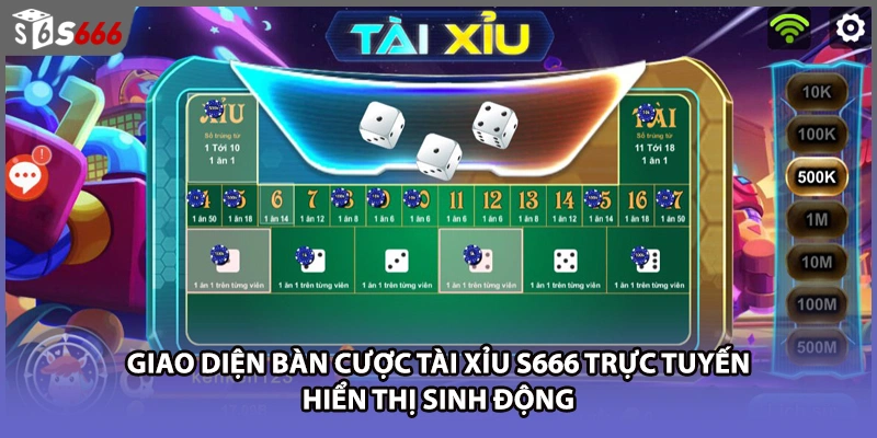 Giao diện bàn cược tài xỉu S666 trực tuyến hiển thị sinh động